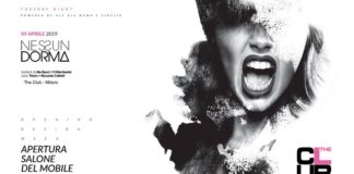9/4 Nesƨun Dorma @ The Club – Milano – Opening Design Week.