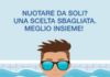 Quest’estate metti la sicurezza in valigia, segui il #BagninoSalvamento.