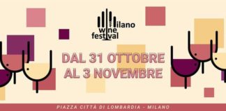 Milano Wine Festival, dal 31 ottobre al 4 novembre in Piazza Città di Lombardia.