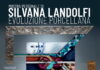 Evoluzione Porcellana, Silvana Landolfi alla Milano Art Gallery.