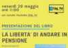 La libertà di andare in pensione, come Quota 100 ha cambiato il sistema previdenziale italiano, presentazione del libro di Claudio Durigon e Massimo Garavaglia venerdì 29 su Ital TV.