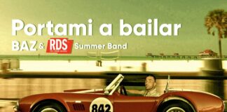 Portami a bailar, il nuovo tormentone che fa bene di Baz con la RDS Band.