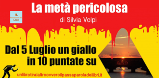 “La metà pericolosa” di Silvia Volpi è il giallo dell’estate in dieci puntate sul sito unlibrotiralaltroovveroilpassaparoladeilibri.it