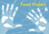 Fuori Visioni, sesta edizione della rassegna di arte contemporanea dall’11 al 16 a Piacenza.