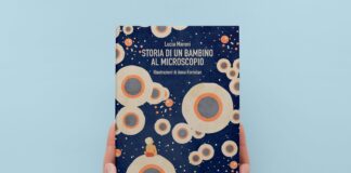 “Storia di un bambino al microscopio”, il nuovo libro illustrato di Lucia Maroni.
