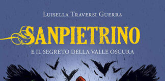 Sanpietrino e il segreto della Valle Oscura, il nuovo fantasy per bambini di Luisella Traversi Guerra.