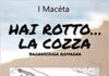 Hai rotto la cozza, il nuovo libro dei Macéta.