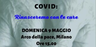 Per la serie ‘Rinasceremo con le cure’ “Prevenzione e cure domiliari per il Covid 19”, domenica 9 maggio all’Arco della Pace.