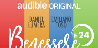 Arriva su Audible “Benessere H24 Secondo Tempo. Ambienti e Situazioni”, il podcast di Daniel Lumera ed Emiliano Toso.