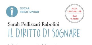 Il diritto di sognare, il nuovo libro per ragazzi di Sarah Pellizzari Rabolini.