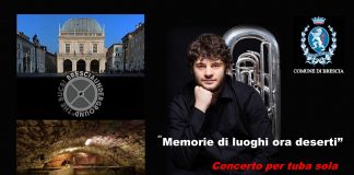 Memorie di luoghi ora deserti, concerto per sola tuba venerdì 24 al partitore del serraglio di Brescia.