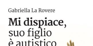 L’autismo di una figlia raccontato in un libro dalla mamma.
