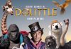 ‘Dolittle’ il veterinario più amato del grande schermo torna in proiezione in tutti i The Space Cinema.
