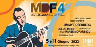 Spirit de Milan, gli appuntamenti della settimana, gli appuntamenti della settimana. Il 5 e l’11 giugno la 4a edizione del Milano Django Festival.