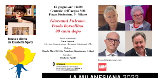 Giovanni Falcone, Paolo Borsellino. 30 anni dopo, mercoledì 15 alla Centrale dell’Acqua MM per La Milanesiana.