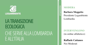 Transizione ecologica e crisi energetica: Legambiente presenta ai candidati la sua Agenda per la prossima legislatura. Sabato 17 ore 18 a Milano, Cascina Nascosta.