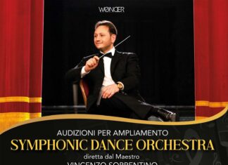 La Symphonic& Dance Orchestra del Maestro Vincenzo Sorrentino cerca giovani cantanti e musicisti di tutte le nazioni, candidature per audizioni fino al 15 novembre.