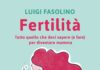 Fertilità tutto quello che devi sapere, presentazione del libro di Luigi Fasolino alla Libreria Rizzoli
