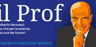 Fondazione Veronesi presenta il podcast che racconta Umberto Veronesi