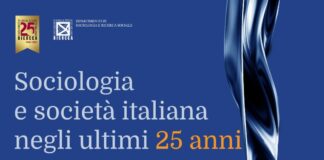 Sociologia e società italiana negli ultimi 25 anni, martedì 20 in Bicocca