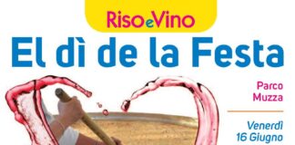 El di’ de la festa – la sagra che non c’era, da venerdì 16 a domenica 18 a Paullo, protagonista il riso Carnaroli.