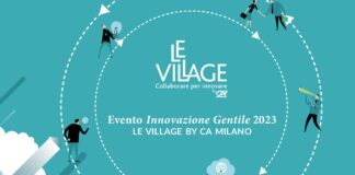 Le Village by Crédit Agricole – Evento Innovazione Gentile
