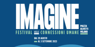 Imagine 2023, Festival delle Connessioni Umane, dal 29 agosto al 3 settembre in Piazza Olivetti a cura del Teatro Carcano