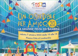 Un ospedale per amico: la grande festa dei bambini compie 20 anni, 7 ottobre Piazza Città di Lombardia