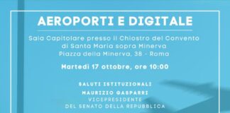 Il futuro degli aeroporti all’insegna dell’innovazione tecnologica e digitale, martedì 17 in Senato