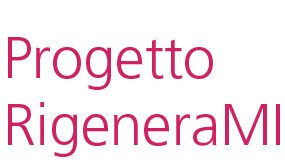RigeneraMI accelera, obiettivo espansione