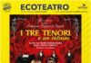 I tre tenori…e un intruso, da giovedì 14 all’EcoTeatro