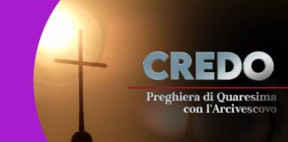 “Credo”: da domenica 18 i video di Quaresima dell’Arcivescovo Delpini