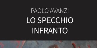 Lo specchio infranto, il nuovo romanzo di Paolo Avanzi