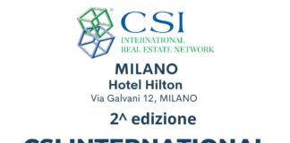 CSI International Real Estate, venerdì 10 all’Hotel Hilton le nuove frontiere del real estate