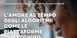 L’amore al tempo degli algoritmi, lunedì 30 alla Casa della Cultura