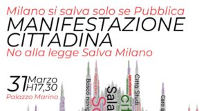 Manifestazione contro Salva Milano lunedì 31