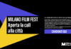 Milano Film Fest: aperta la call alla città