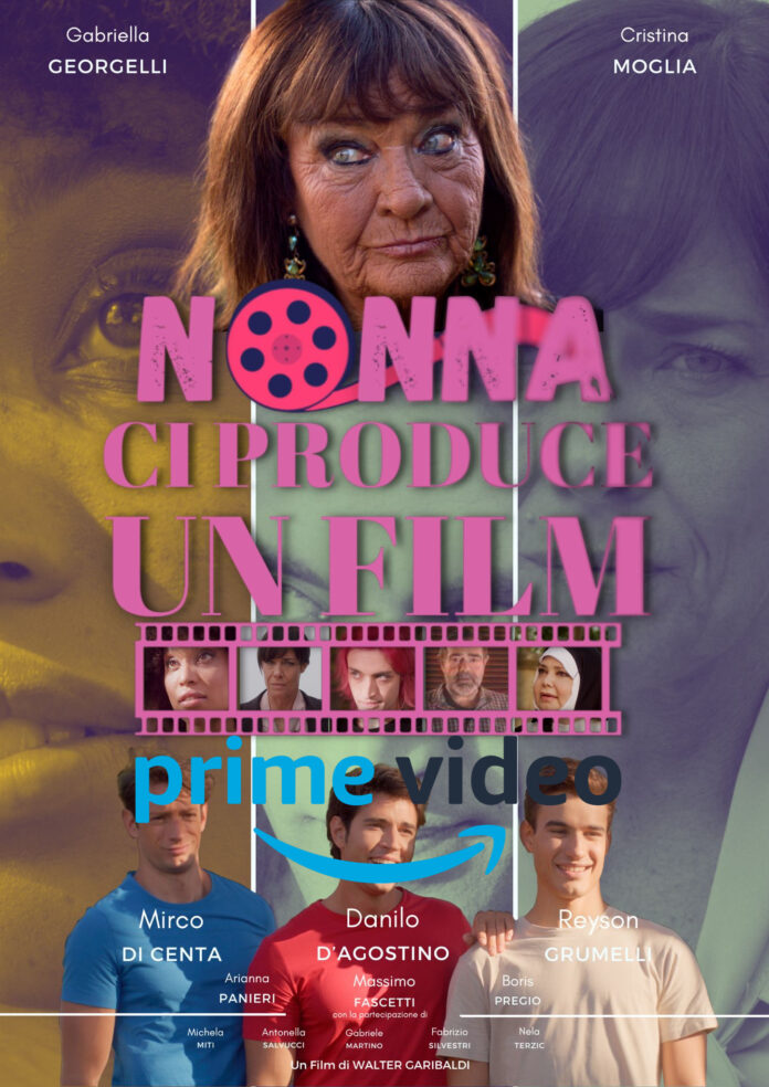 Locandina NONNA CI PRODUCE UN FILM