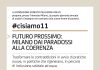 Futuro Prossimo: Milano dai paradossi alla coerenza, sabato 8 in Triennale a cura della Fondazione Pellegrini