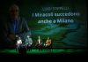 I Miracoli succedono anche a Milano