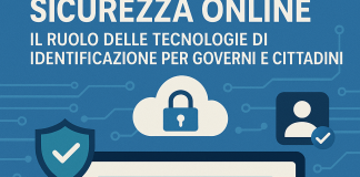 Sicurezza online, il ruolo delle tecnologie di identificazione per governi e cittadini