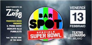 Bar Spot Speciale Superbowl venerdì 13 Teatro Leonardo