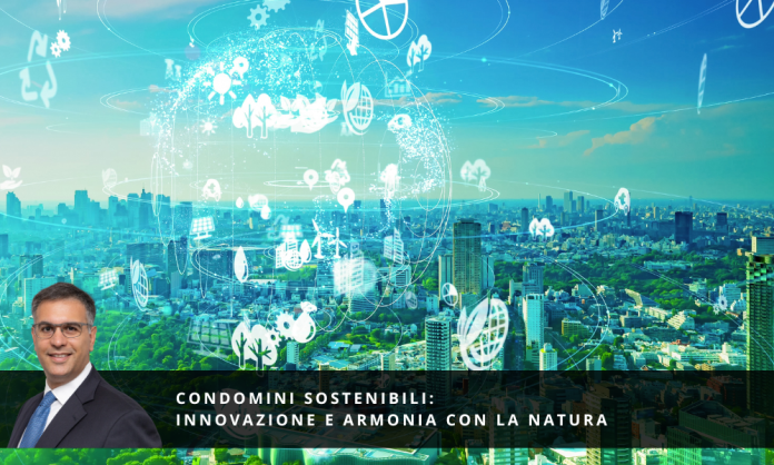 Condomini Sostenibili Innovazione e Armonia con la Natura Condomini Sostenibili: Innovazione e Armonia con la Natura