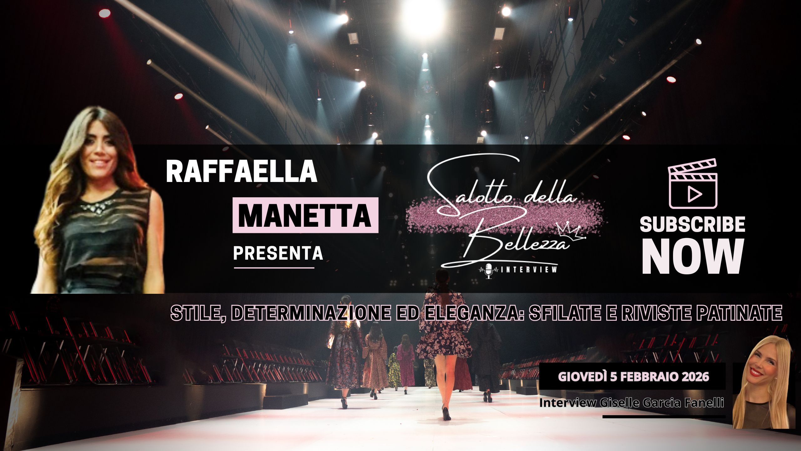 Stile Determinazione ed Eleganza. Raffaella Manetta intervista Giselle Fainelli