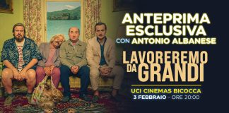 Lavoreremo da grandi, anteprima martedì 3 UCI Cinemas Bicocca con Antonio Albanese