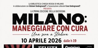 Milano: maneggiare con cura, terzo appuntamento venerdì 10