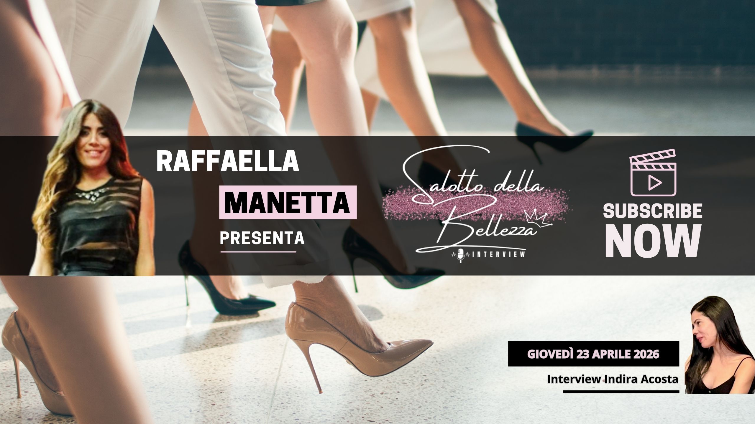 Salotto della Bellezza_puntata 14 Indira Acosta