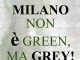Comitati milanesi in piazza il 10 giugno contro la Green Week: “Milano è GREY, non GREEN”