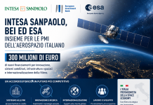 Intesa Sanpaolo, BEI ed ESA: 300 milioni per far crescere le PMI italiane dell’aerospazio